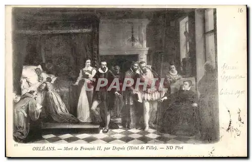 Cartes postales Orleans mort de Francois II Par Dupuis Hotel de ville