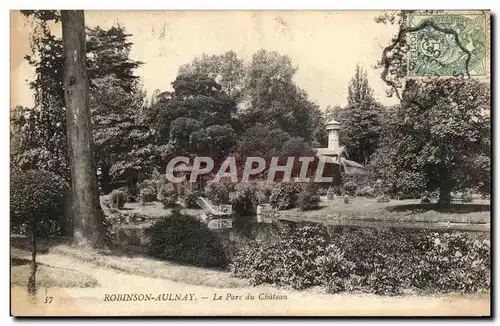 Ansichtskarte AK Robinson Aulnay Le Parc Du Chateau