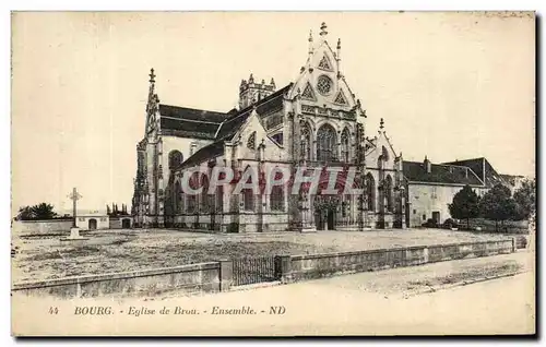 Ansichtskarte AK Bourg Eglise de Brou Ensemble