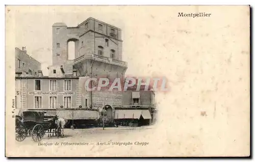 Cartes postales Montpellier Donjon de l&#39observatoire Ancien telegraphe chappe