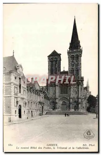 Ansichtskarte AK Lisieux Le Nouvel Hotel des Postes le Tribunal et la Cathedrale