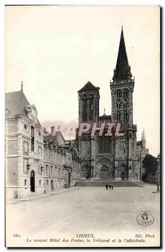 Cartes postales Lisieux Le Nouvel Hotel des Postes le Tribunal et la Cathedrale