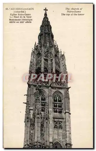 Cartes postales Caudebec en Caux Eglise Notre Dame Le Haut de la Tour