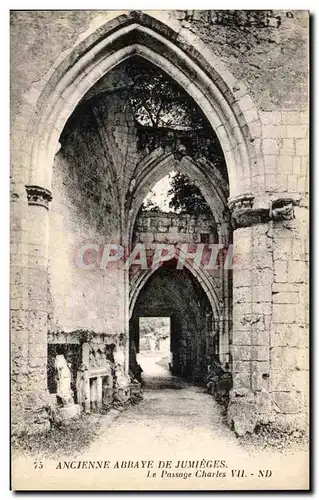 Ansichtskarte AK Abbaye de Jumieges Le Passage Charles VII