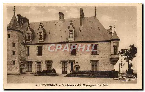 Ansichtskarte AK Chaumont Le Chateau Aile Moyenageuse Et Le Puits