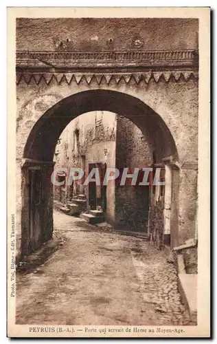 Cartes postales Peyruis Porte qui servait de Herse au Moyen Age