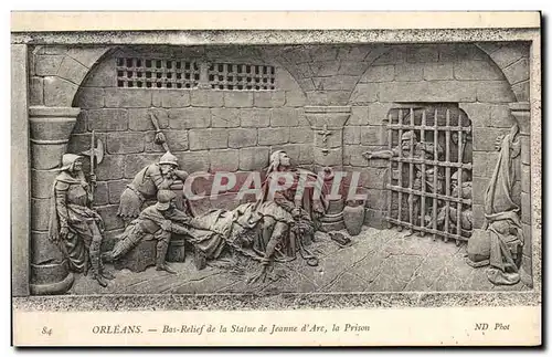 Cartes postales Orleans Bas Relief De La Statue De Jeanne d&#39Arc La Prison