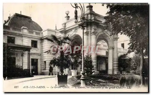 Cartes postales Aix Les Bains Le Grand Cercle L&#39Entree