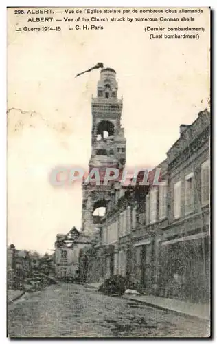 Cartes postales Albert Vue de L'Eglise atteinte par de nombreux obus allemands Militaria