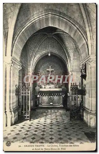 Cartes postales Grande Trappe Le Cloitre Tombeau Des Abbes Et Autel De Notre Dame De Pitie