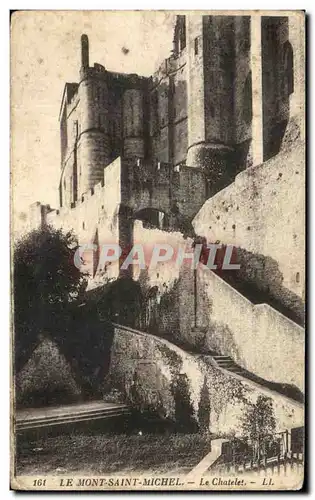 Cartes postales Le Mont Saint Michel Le Chatelet