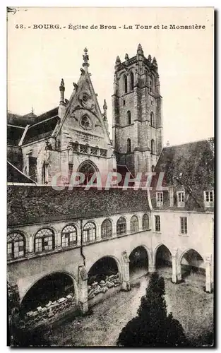 Ansichtskarte AK Bourg Eglise de Brou La Tour et le Monastere