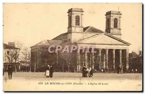 Cartes postales LA Roche sur Yon L&#39Eglise St Louis