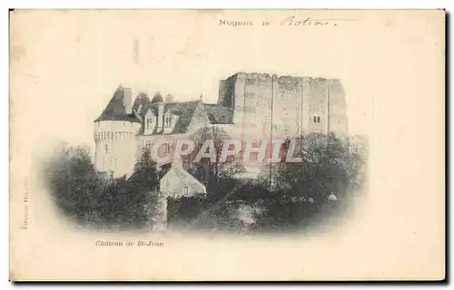 Cartes postales Nogent Le Chateau de St Jean