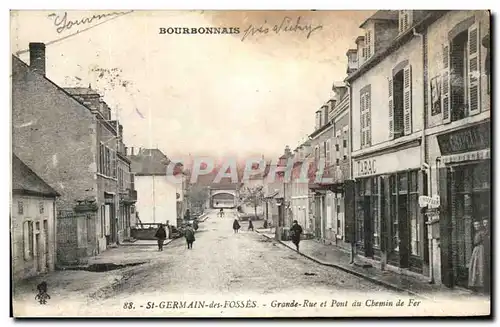 Ansichtskarte AK Bourbonnais St Germain Des Fosses Grande Rue et Pont du Chemin de Fer