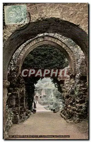 Cartes postales Arques La Bataille Le Chateau Les Trois Portes