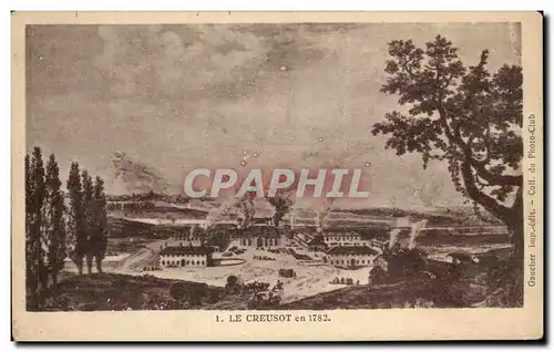 Cartes postales Le Creusot En 1782