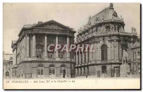 Ansichtskarte AK Versailles Aile Louis XV et la Chapelle