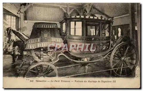 Cartes postales Versailles Le Petit Trianon Voiture du mariage de Napoleon III