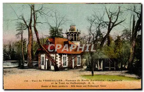 Cartes postales Parc De Versailles Hameau de Marie Antoinette La Laiterie Et La Tour de Malborough