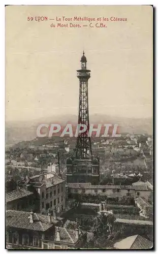 Cartes postales Lyon La Tour Metallique et les Coteaux du Mont Dore