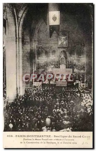 Cartes postales Paris Montmartre Basilique du Sacre Coeur Pendant la Messe Pontificaie celebice a l&#39occanon