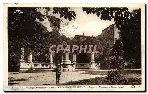 Ansichtskarte AK L&#39Auvergne Pittoresque Clermont Ferrand Square et Monument Blaise Pascal