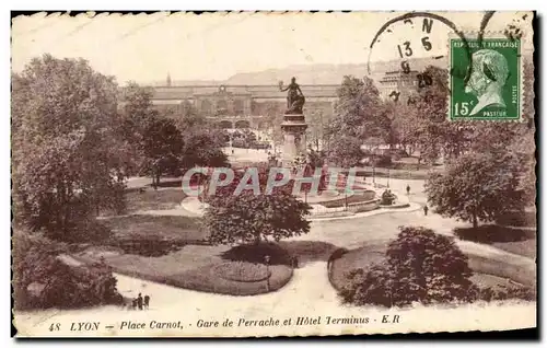 Ansichtskarte AK Lyon Place Carnot Gare de Perrache et Hotel Terminus