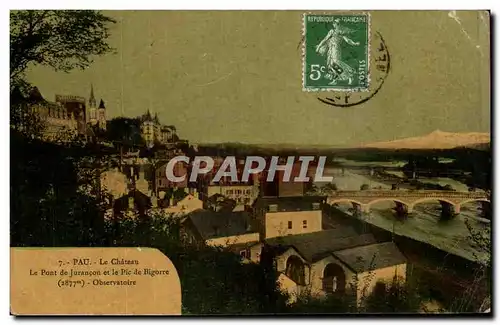 Cartes postales Pau Le Chateau Le Pont de Jurancon et Le Pic de Bigorre Observatoire