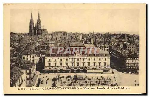 Cartes postales Clermont Ferrand Vue Sur Jaude Et La Cathedrale