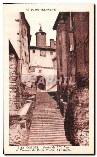 Cartes postales Le Tarn Illustre Cordes Porte de l'Horloge Et Escalier du Paster Noster
