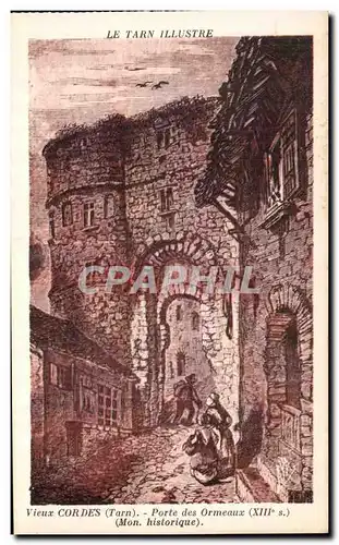 Cartes postales Le Tarn Illustre Vieux Cordes Porte des Ormeaux