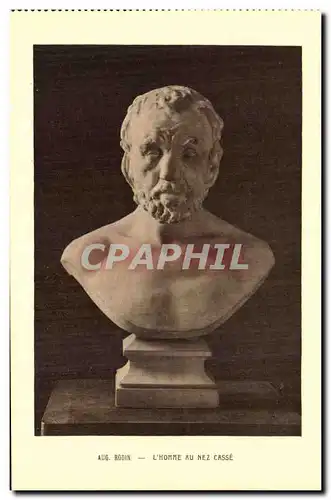 Cartes postales Rodin L&#39Homme Au Nez Casse