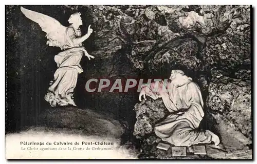 Ansichtskarte AK Pelerinage du Calvaire de Pont Chateau Le Christ agonisant dans la Grotte de Gethsemani