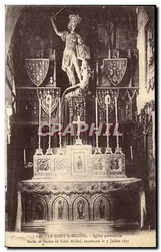 Ansichtskarte AK Le Mont Saint Michel Eglise paroissiale Autel et Statue de Saint Michel Couronne le 3 Juillet 18