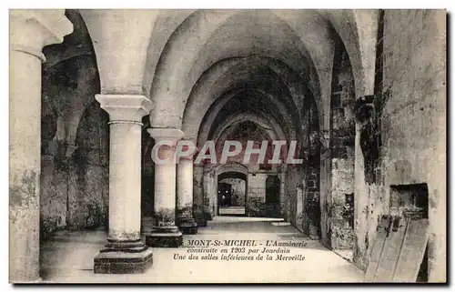 Cartes postales Le Mont St Michel L&#39Aumonerie Construite En Par Jourdain Une Des Salles Inferieures De La Mer