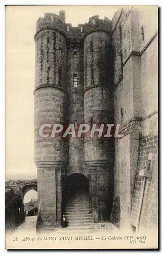 Ansichtskarte AK Le Mont St Michel Abbaye du Le Chatelet