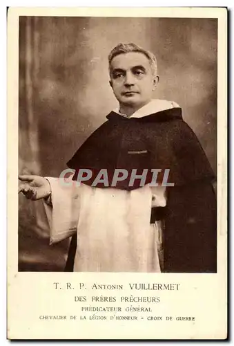 Cartes postales Antonin Vuillermet Des Freres Precheurs Predicateur generale