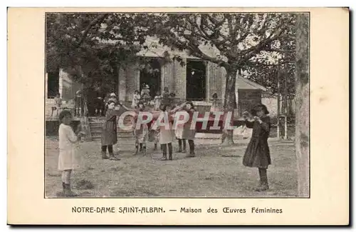 Cartes postales Notre Dame Saint Alban Maison des Oeuvres Feminines Enfants