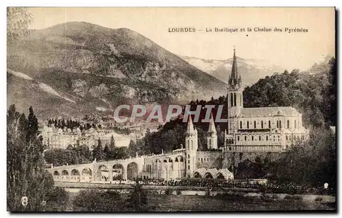 Cartes postales Lourdes La Basilique Et La Chaine Des Pyrenees