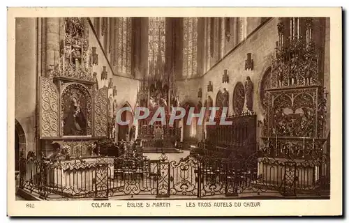 Cartes postales Colmar Eglise St martin Les trois Autels Du Choeur