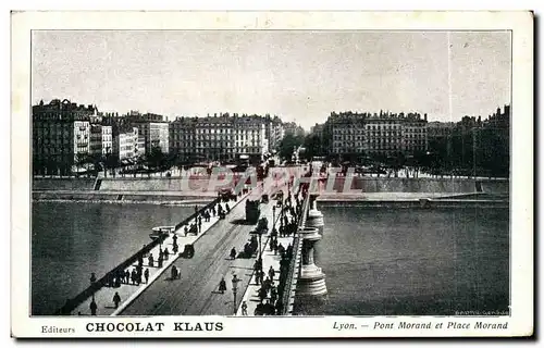 Ansichtskarte AK Lyon Pont Morand et Place Morand Chocolat klaus