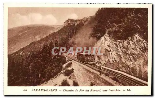 Ansichtskarte AK Aix Les Bains Chemin De Fer Du Revard Une Tranchee Train