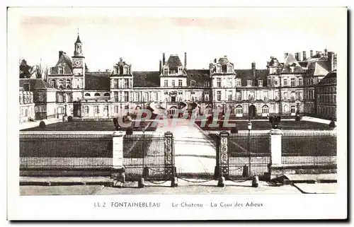 Cartes postales Fontainebleau Le Chateau La Cour des Adieux