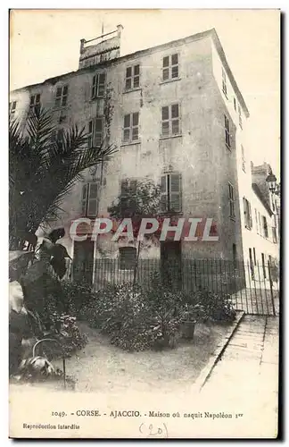 Ansichtskarte AK Corse Ajaccio Maison Ou Naquit Napoleon 1er Corsica