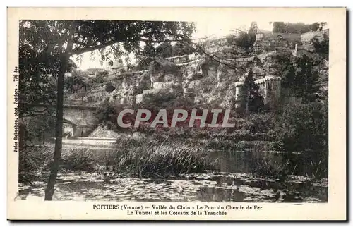 Cartes postales Poitiers Vallee du Clain Le Pont du Chemin de Fer le Tunnel et les Coteaux de la Tranchee