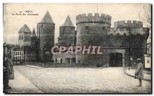 Cartes postales Metz La Porte des Allemands Soldats