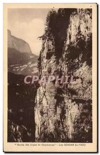 Ansichtskarte AK Route des Alpes de Chartreuse Les Gorges du Frou