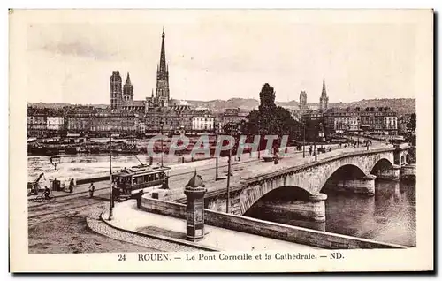 Cartes postales Rouen Le Pont Corneille et la Cathedrale Tramway