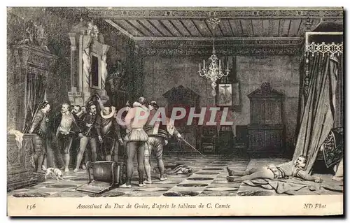 Cartes postales Assassinat du duc de Guise d'apres le tableau de Comte
